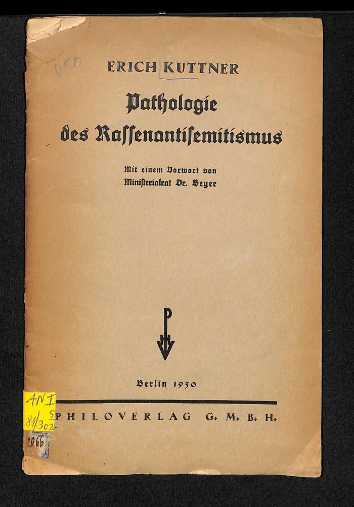 AN I 81/302 S : Pathologie des Rassenantisemitismus. (1930)