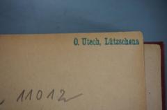 - (Otto Utech), Stempel: Name, Ortsangabe; 'O. Utech, Lützschena'. 