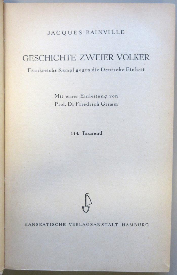 SH 3070 : Geschichte zweier Völker : Frankreichs Kampf gegen die Deutsche Einheit (1941)