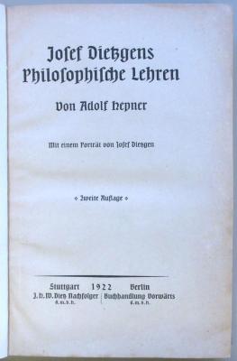 SH 3100 : Josef Dietzgens philosophische Lehren : mit einem Porträt von Josef Dietzgen (1922)