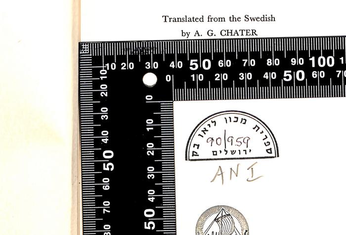 - (Leo Baeck Institute Jerusalem), Stempel: Berufsangabe/Titel/Branche, Name, Ortsangabe, Datum, Exemplarnummer, Signatur; 'ספרית מכון ליאו בק ירושלים
90/959

AN I'. 