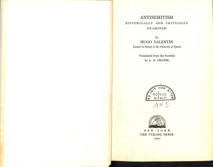 AN I 90/959 : Antisemitism: historically and critically examined. (1940)