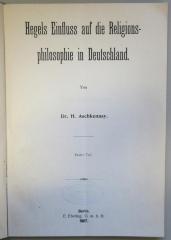 SH 1008 : Hegels Einfluss auf die Religionsphilosophie in Deutschland (1907)