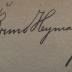 - (Heymann, Bruno), Von Hand: Autogramm, Name; 'Bruno Heymann'.  (Prototyp)