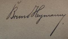 - (Heymann, Bruno), Von Hand: Autogramm, Name; 'Bruno Heymann'.  (Prototyp)