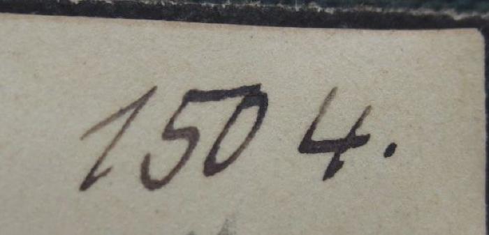 III 10911 3 1 4.Ex.: Goethe über seine Dichtungen : Dritter Theil: Die lyrischen Dichtungen (1912);- (Feder, Ernst), Von Hand: Exemplarnummer; '1504.'. 