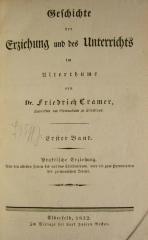 XV 331 1 2. Ex.: Geschichte der Erziehung und des Unterrichts im Alterthume : Erster Band: Praktische Erziehung (1832)