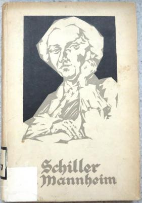 Z 5853 : Schiller in Mannheim. Eine Novelle. (1923)
