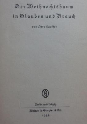Ak 96 3. Ex.: Der Weihnachtsbaum in Glauben und Brauch (1934)