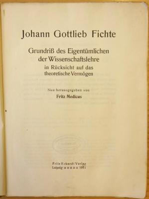 SH 956 : Johann Gottlieb Fichte: Grundriß des Eigentümlichen der Wissenschaftslehre (1911)