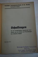 1933 A 13511 : Schulfragen, die den fortschrittlichen Schulfreund interessieren, mit den Gesetzen u. Verordnungen d. Freistaats Sachsen 
 (1931)