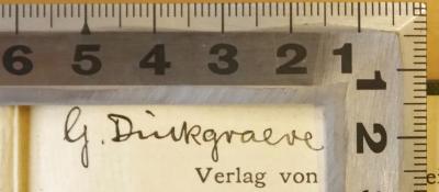 - (Dinkgraeve, G.), Von Hand: Name; 'G. Dinkgraeve'.  (Prototyp)