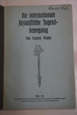 1933 A 13533 : Die internationale sozialistische Jugendbewegung 
 (1921)