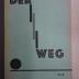 1933 A 14517 : Der Weg zur [Liga freier reiner Menschen] / [H. Weber ; C. Wel]
 (o. J.)