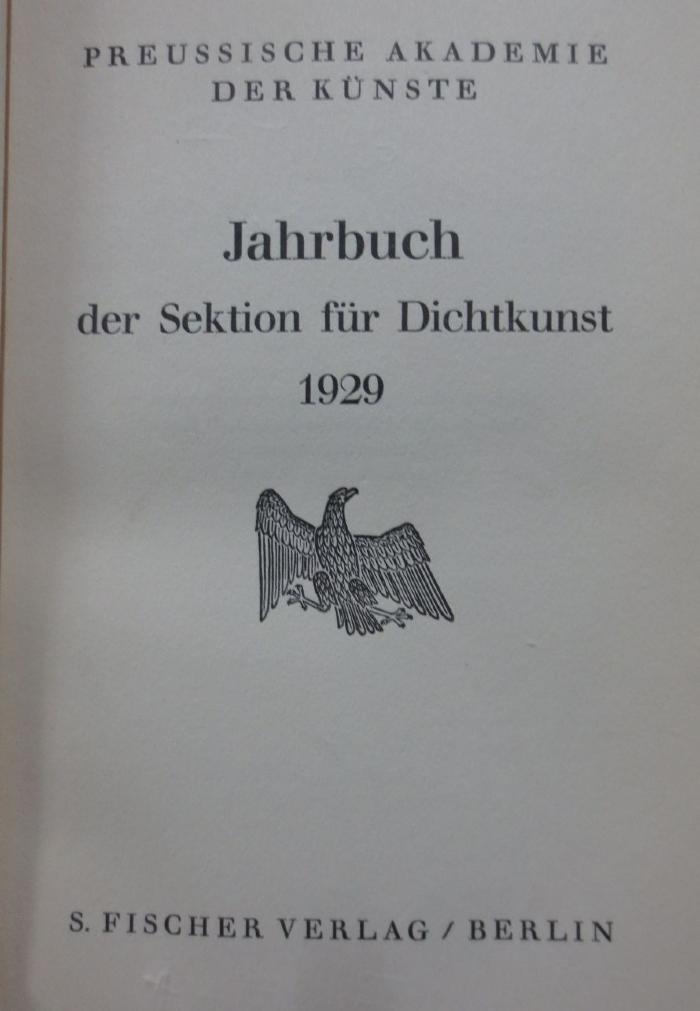 Cd 10 1929: Jahrbuch der Sektion für Dichtkunst 1929 (1929)