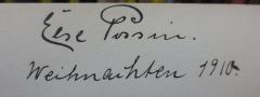 - (Possin, Else), Von Hand: Autogramm, Name, Datum; 'Else Possin.
Weihnachten 1910.'. 