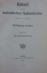 Cn 963 1: Rätsel aus dem hellenischen Kulturkreise : Erster Teil: Die Rätselüberlieferung (1909)