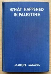 1 P 40&lt;4&gt; : What happened in Palestine : the events of August, 1929, their background and their significance (1929)