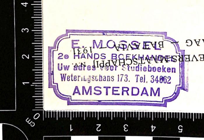 -, Stempel: Buchhändler; 'E Mossel 2e Hands Boekhandel Uw adres voor Studieboeken Weteringschans 173. Tel. 34662 Amsterdam'