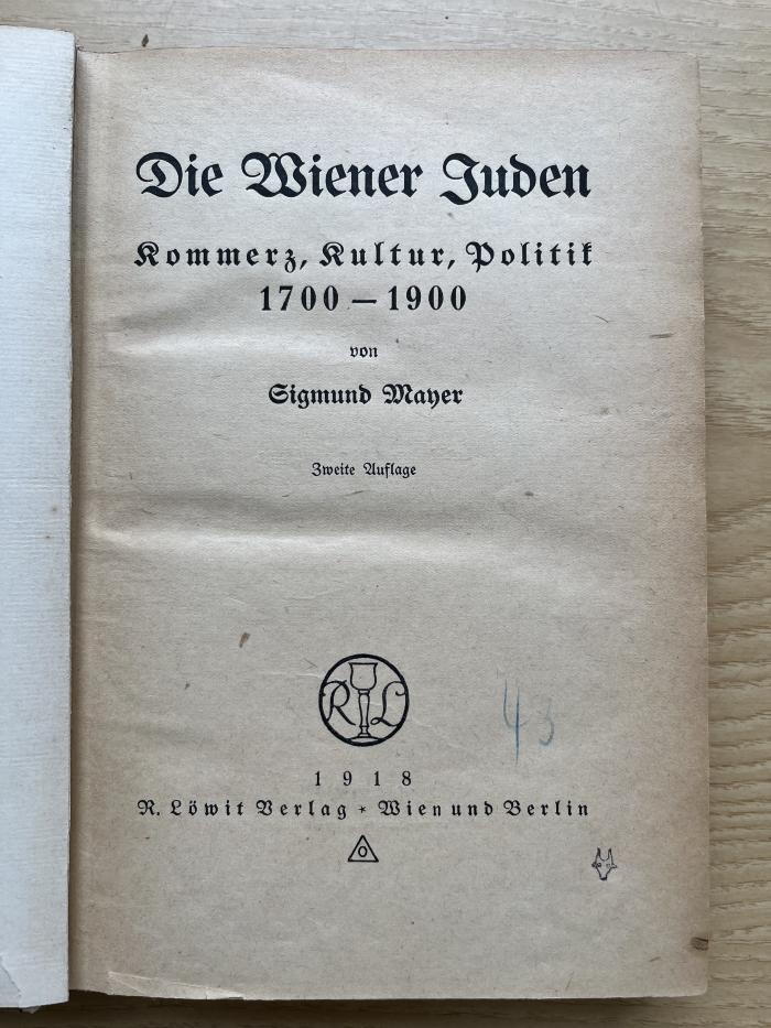 1 P 46&lt;2&gt; : Die Wiener Juden : Kommerz, Kultur, Politik 1700-1900. (1918)