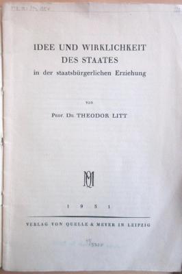 P 567 : Idee und Wirklichkeit des Staates in der staatsbürgerlichen Erziehung (1931)