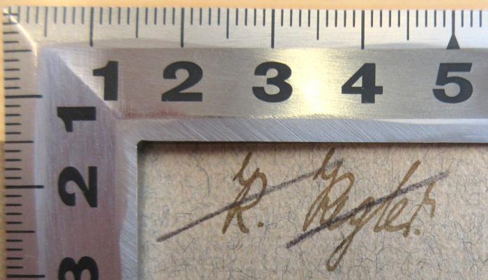 - (Regler, R.), Von Hand: Name; 'R. Regler'. 