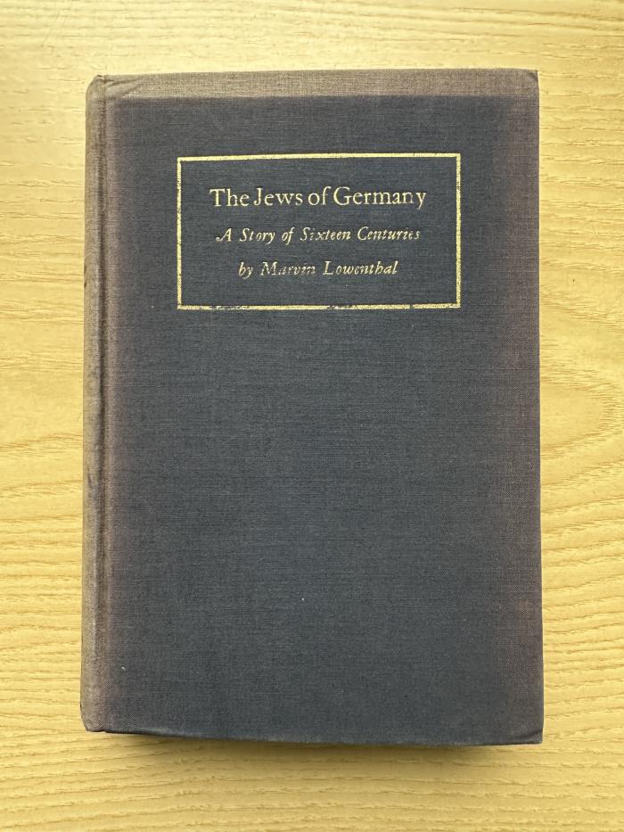 1 P 76&lt;5&gt; : The Jews of Germany : a story of sixteen centuries (1938)