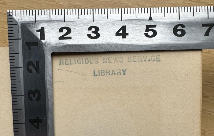 - (Religious News Service Library), Stempel: Exlibris; 'RELIGIOUS NEWS SERVICE LIBRARY'.  (Prototyp)