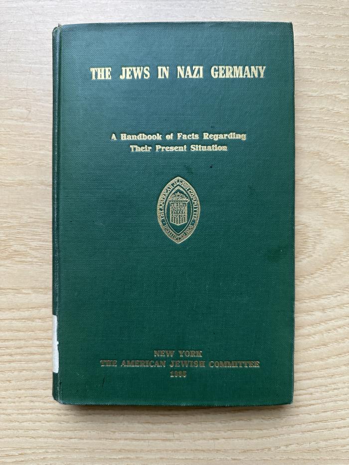 1 P 84 : The jews in Nazi Germany : a handbook of facts regarding their present situation (1935)