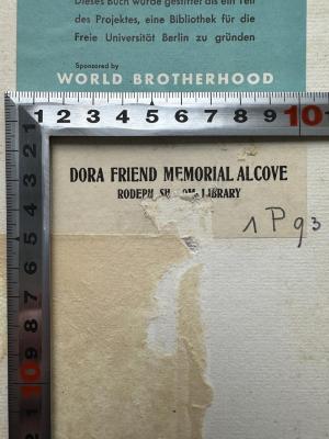- (Rodeph Shalom Library), Etikett: Ortsangabe; 'DORA FRIEND MEMORIAL ALCOVE
RODEPH SH[AL]OM LIBRARY
[XX]'.  (Prototyp)
