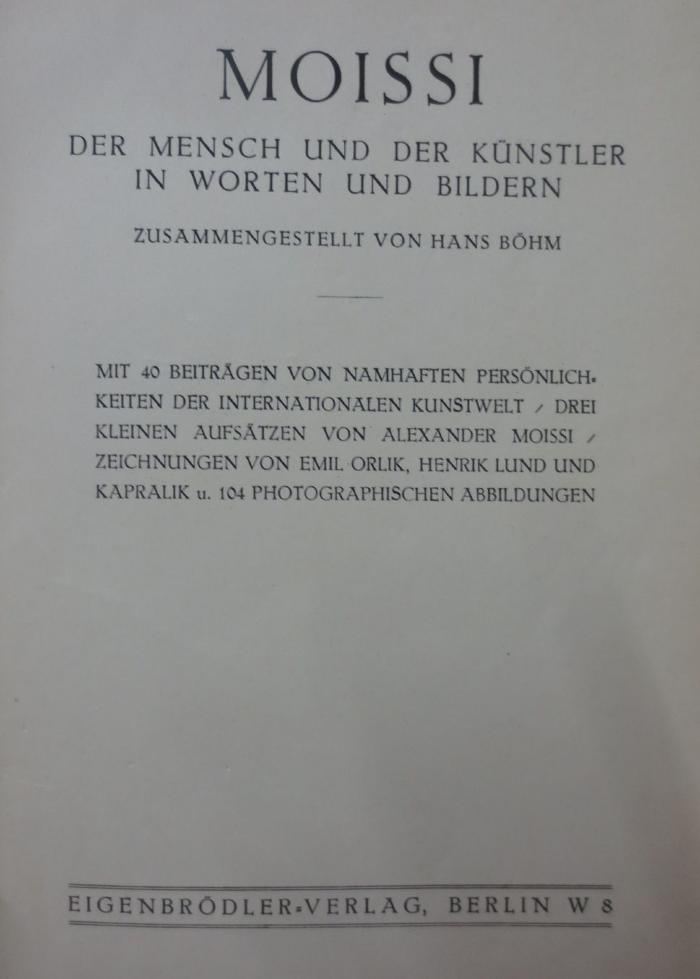 Dw 7 2.Ex.: Moissi : Der Mensch und der Künstler in Worten und Bildern (1927)