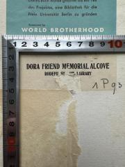 - (Rodeph Shalom Library), Etikett: Ortsangabe; 'DORA FRIEND MEMORIAL ALCOVE
RODEPH SH[AL]OM LIBRARY
[XX]'.  (Prototyp)