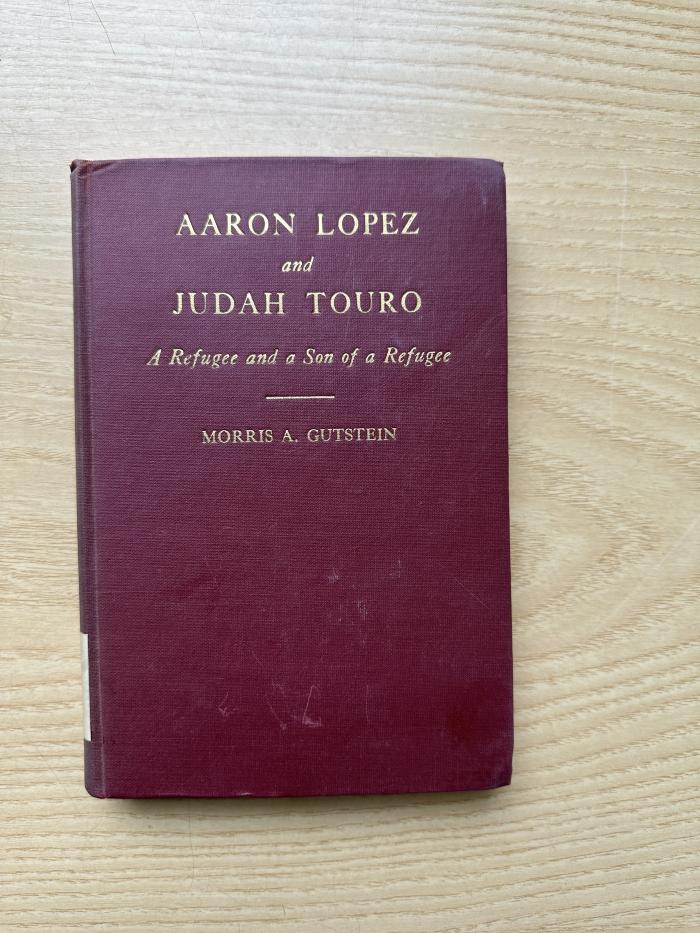 1 P 87 : Aaron Lopez and Judah Touro : a refugee and a son of a refugee (1939)