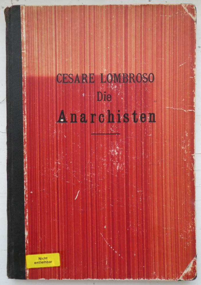 Gd 423 2.Ex.: Die Anarchisten : Eine kriminalpsychologische und sociologische Studie (1895)
