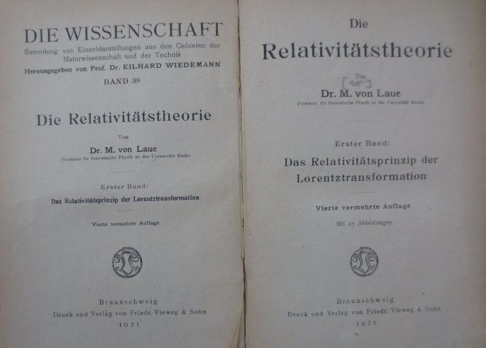Kc 706 d 1: Die Relativitätstheorie. erster Band: Das Relativitätsprinzip der Lorentztransformation (1921)