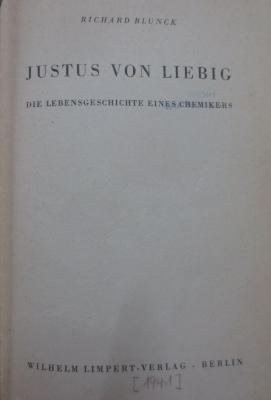 Kd 169 b: Justus von Liebig : Die Lebensgeschichte eines Chemikers (1941)