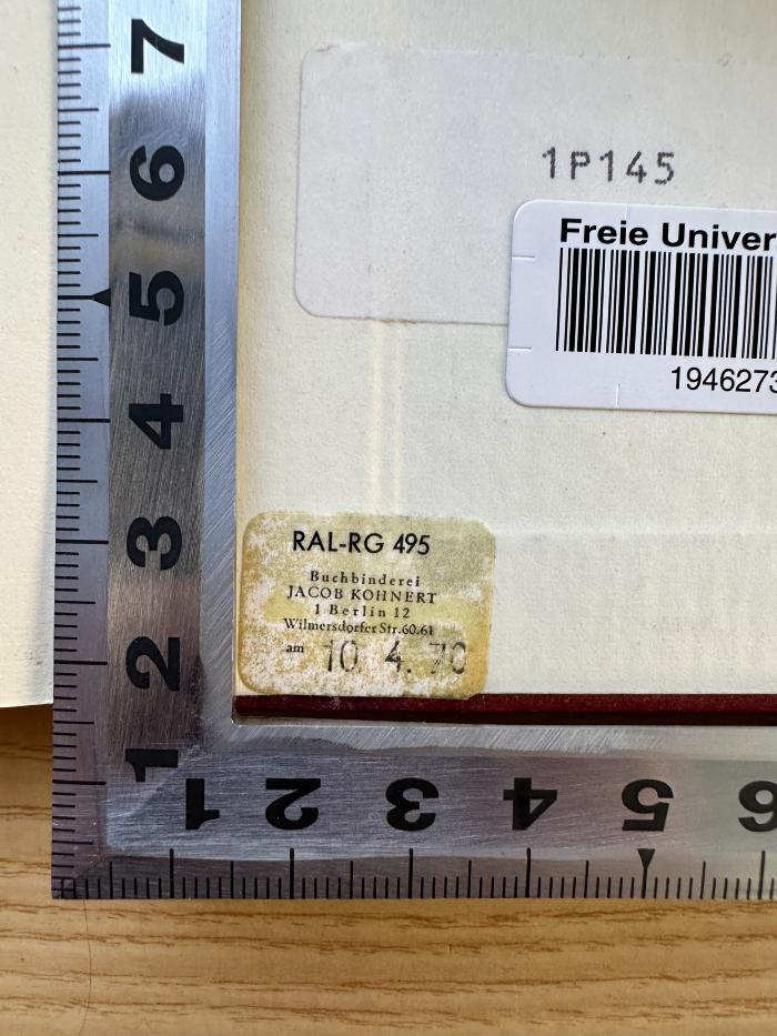 -, Etikett: Buchbinder, Ortsangabe, Datum; 'RAL-RG 495
Buchbinderei
JACOB KOHNERT
1 Berlin 12
Wilmersdorfer Str. 60.61
am 10.4.70'