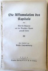 SA 170 : Die Akkumulation des Kapitals : ein Beitrag zur ökonomischen Erklärung des Imperialismus (1921)