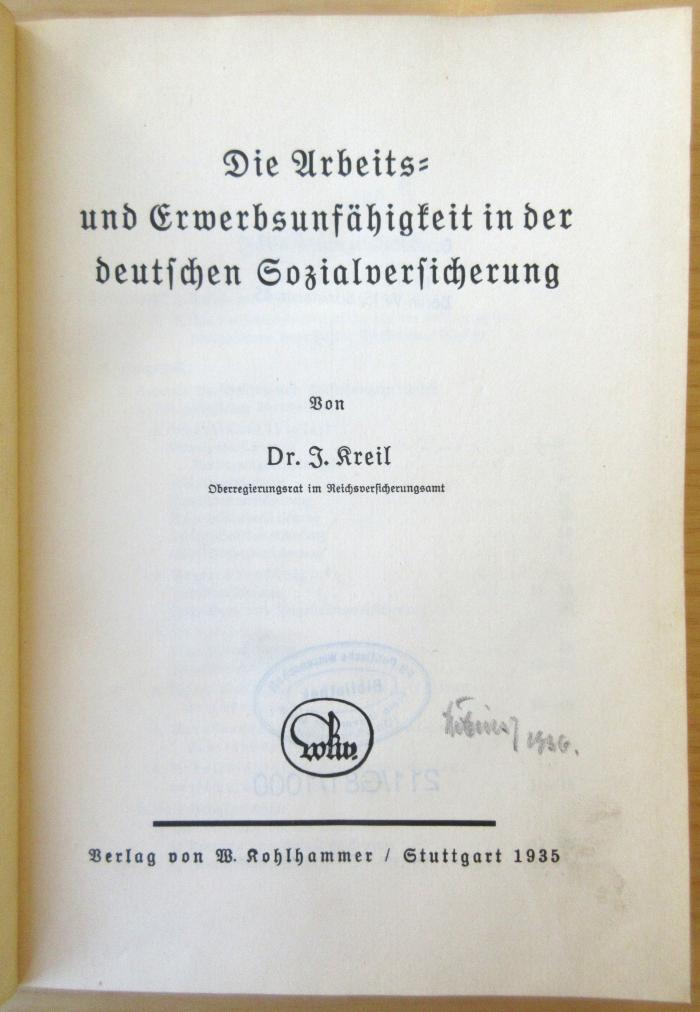 SA 201 : Die Arbeits- und Erwerbsunfähigkeit in der deutschen Sozialversicherung. (1935)