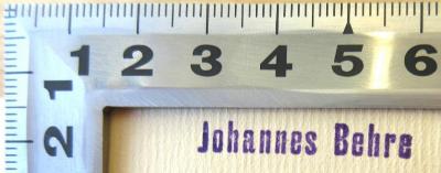 - (Behre, Johannes), Stempel: Name; 'Johannes Behre'. 