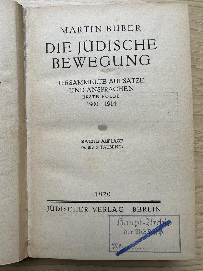 3 P 3 &lt;2&gt;-1 : Die jüdische Bewegung. 1, Erste Folge 1900 - 1914 / Martin Buber.- 2. Aufl., 1920. (1920)