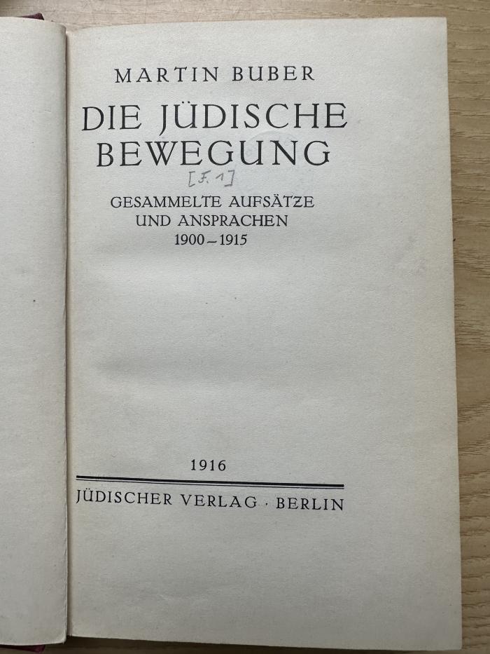 3 P 3-1 : Die jüdische Bewegung. 1, 1900 - 1915 (1916)