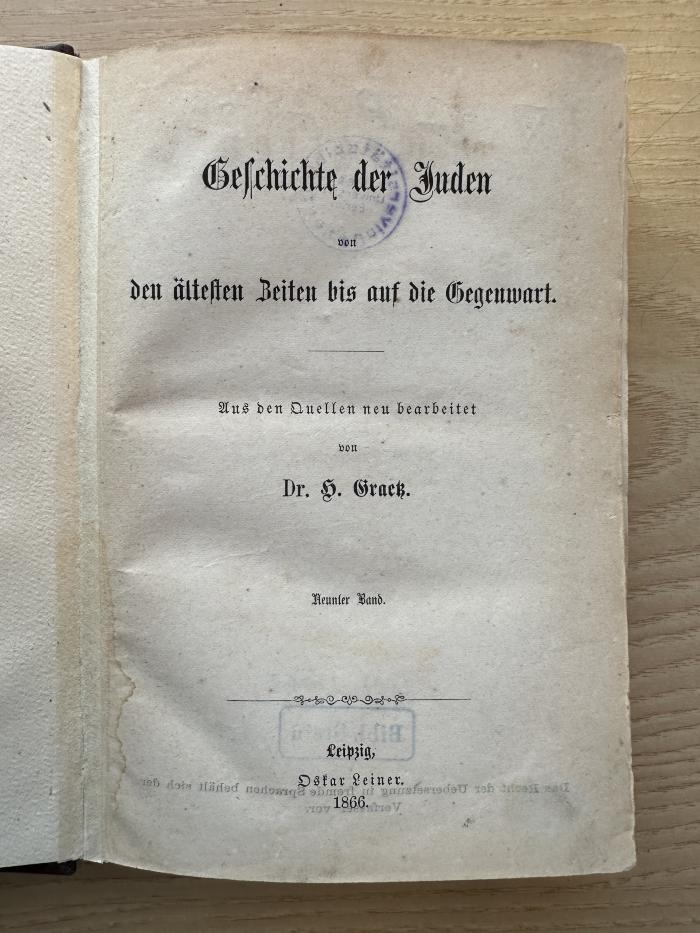 2 P 25-9 : Geschichte der Juden. 9, Geschichte der Juden von der Verbannung der Juden aus Spanien und Portugal bis zur dauernden Ansiedlung der Marranen in Holland (1618) (1866)