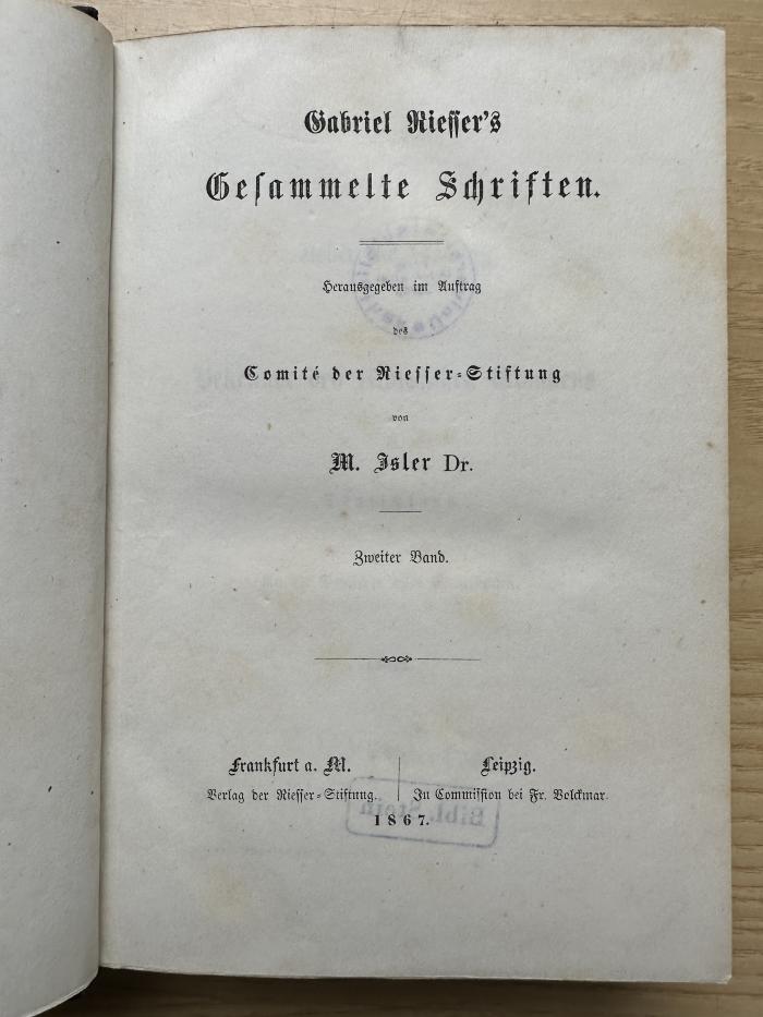 3 P 13-2 : Gabriel Riesser's Gesammelte Schriften. 2, Über die Stellung der Bekenner des mosaischen Glaubens in Deutschland (1867)
