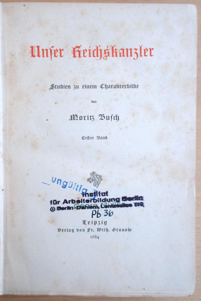 SA 463-1 : Unser Reichskanzler.  (1884)