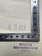 - (Deutsch-Israelitische Gemeinde zu Hamburg, Bibliothek), Von Hand: Ortsangabe, Exemplarnummer; 'G. B. 227'. 