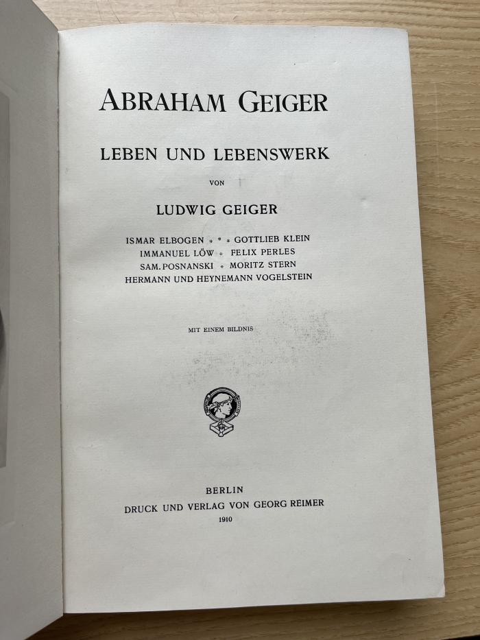 4 P 28 : Abraham Geiger, Leben und Lebenswerk (1910)