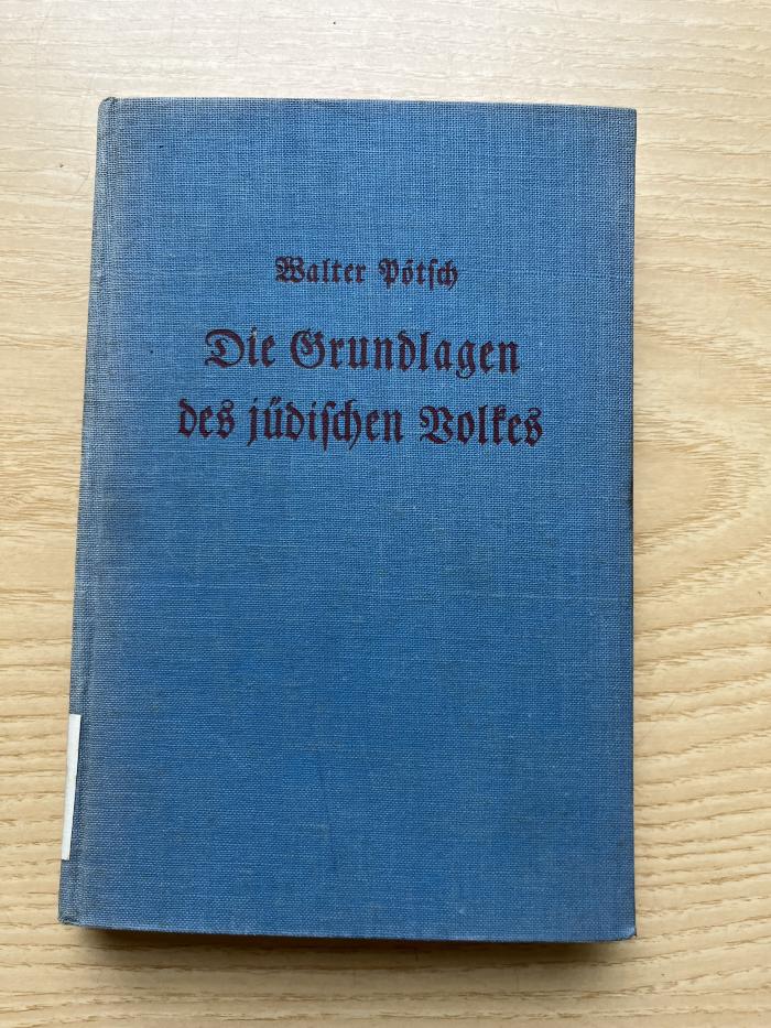 3 P 22&lt;2&gt; : Die Grundlagen des jüdischen Volkes : eine notwendige Abrechnung mit dem Judentum (1935)