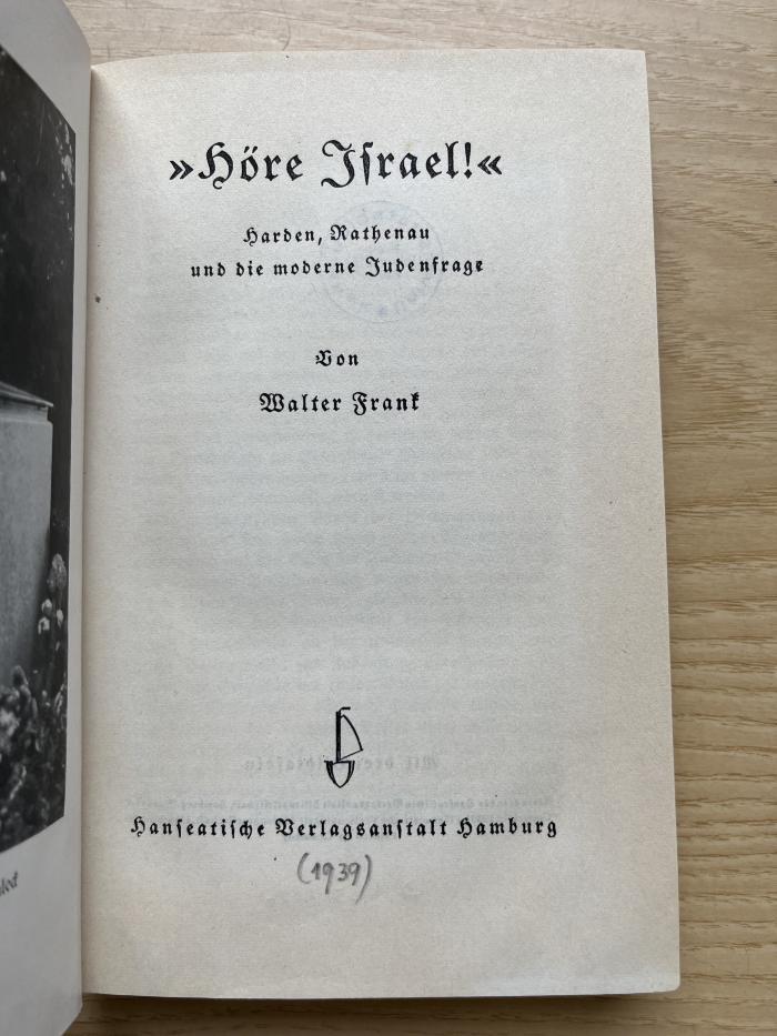 4 P 15 : "Höre Israel!" : Harden, Rathenau und die moderne Judenfrage (1939)