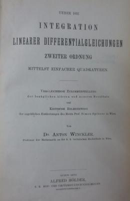 Ic 107: Über die Integration linearer Differentialgleichungen zweiter Ordnung mittelst einfacher Quadraturen (1876)